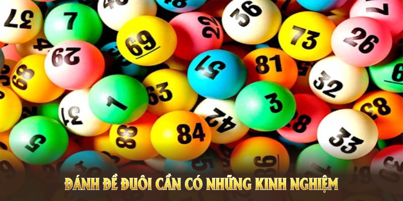 Đánh đề đuôi cần có những kinh nghiệm từ cao thủ