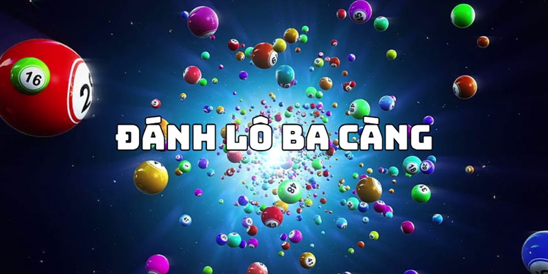 Phương pháp đánh lô ba càng dành cho người mới