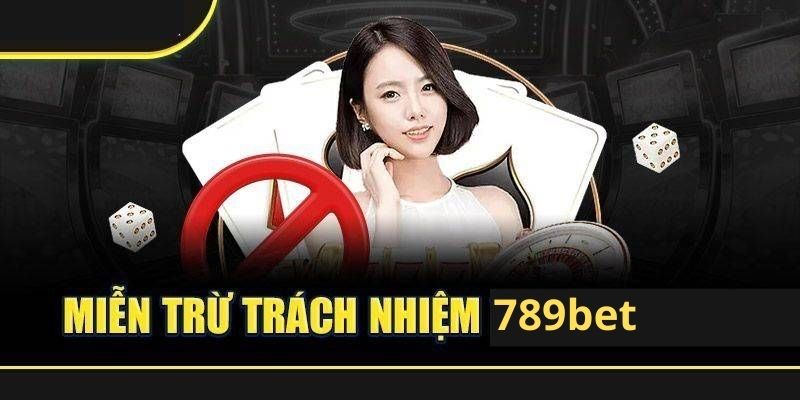 Các điểm cần ghi nhớ miễn trừ về trách nhiệm cho người chơi